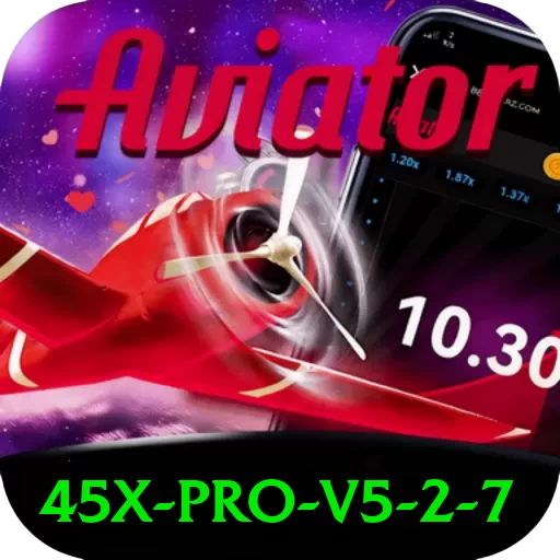45x Pro v5.2.7 - pro