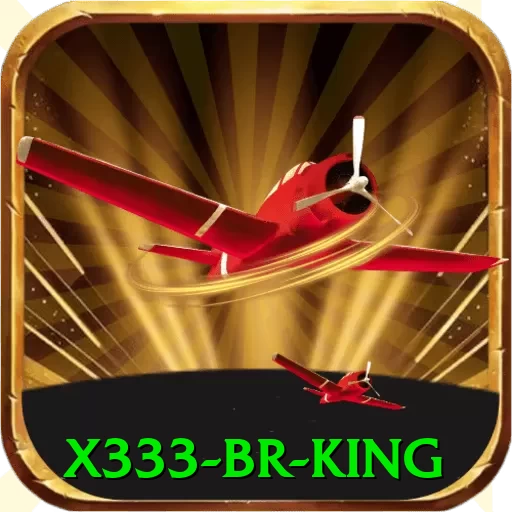 x333 BR King - go